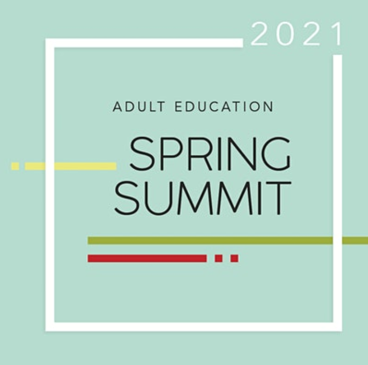 2021 adult education spring summit