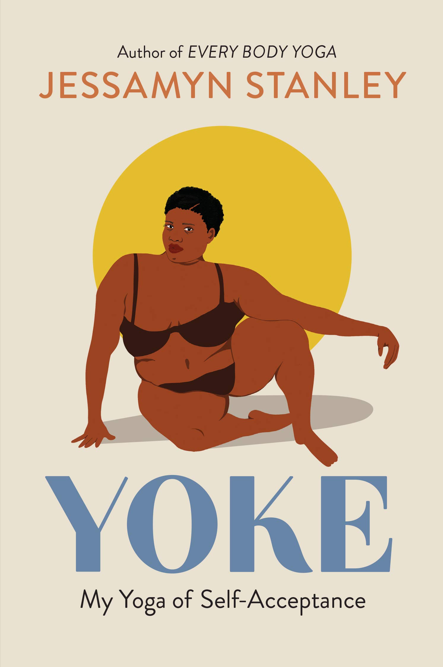 Yoke: my yoga of self acceptance