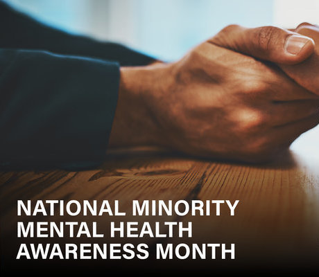 image of hands and text that says National Minority Mental Health Awareness Month