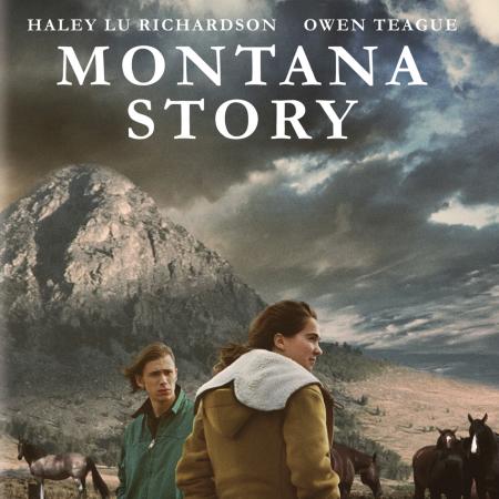 montana story 2021 starring owen teague and haley lu richardson